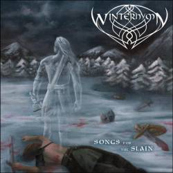 Winterhymn : Songs for the Slain Winterhymn : Songs for the Slain